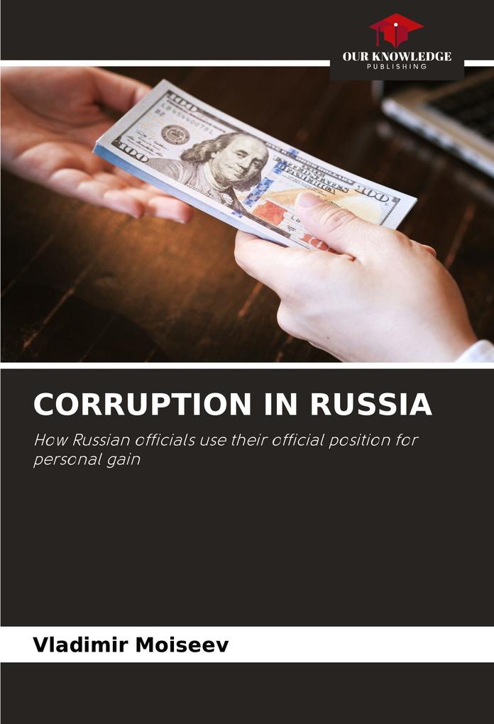 CORRUPTION IN RUSSIA
