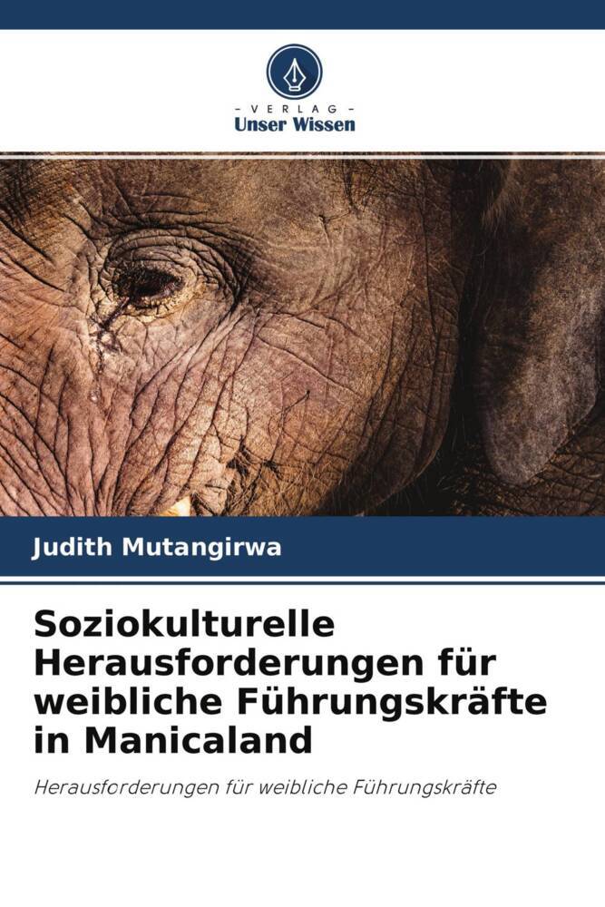 Soziokulturelle Herausforderungen für weibliche Führungskräfte in Manicaland