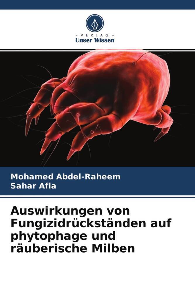 Auswirkungen von Fungizidrückständen auf phytophage und räuberische Milben