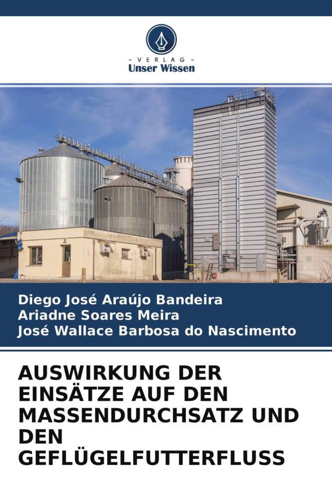 AUSWIRKUNG DER EINSÄTZE AUF DEN MASSENDURCHSATZ UND DEN GEFLÜGELFUTTERFLUSS