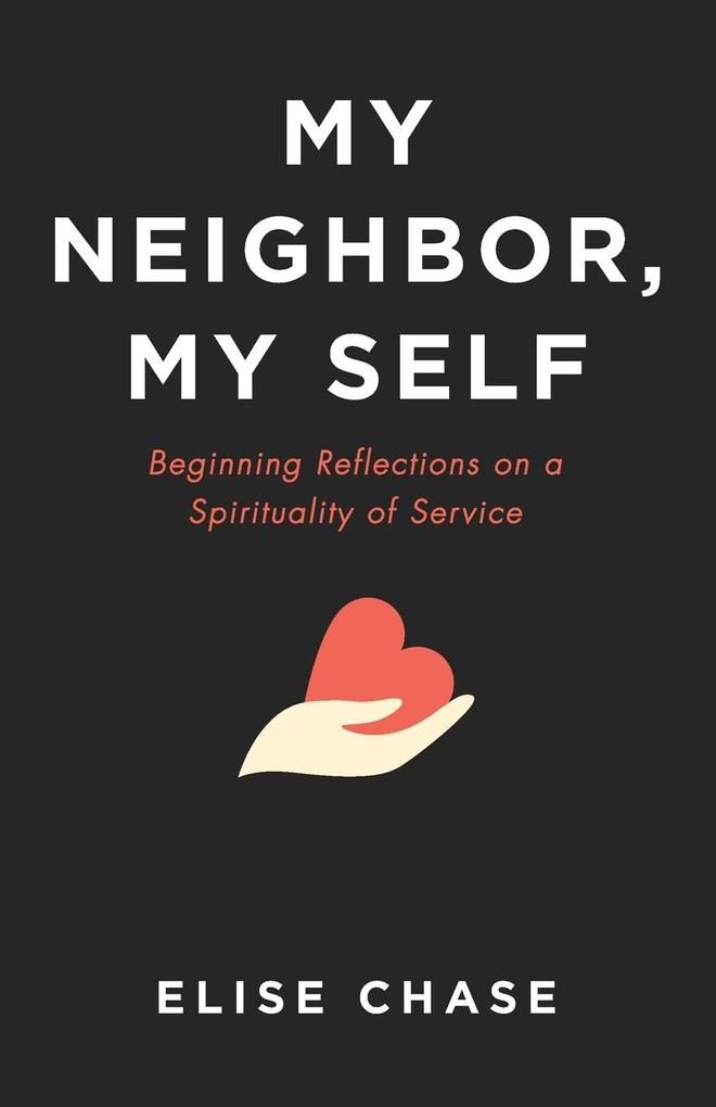 My Neighbor My Self