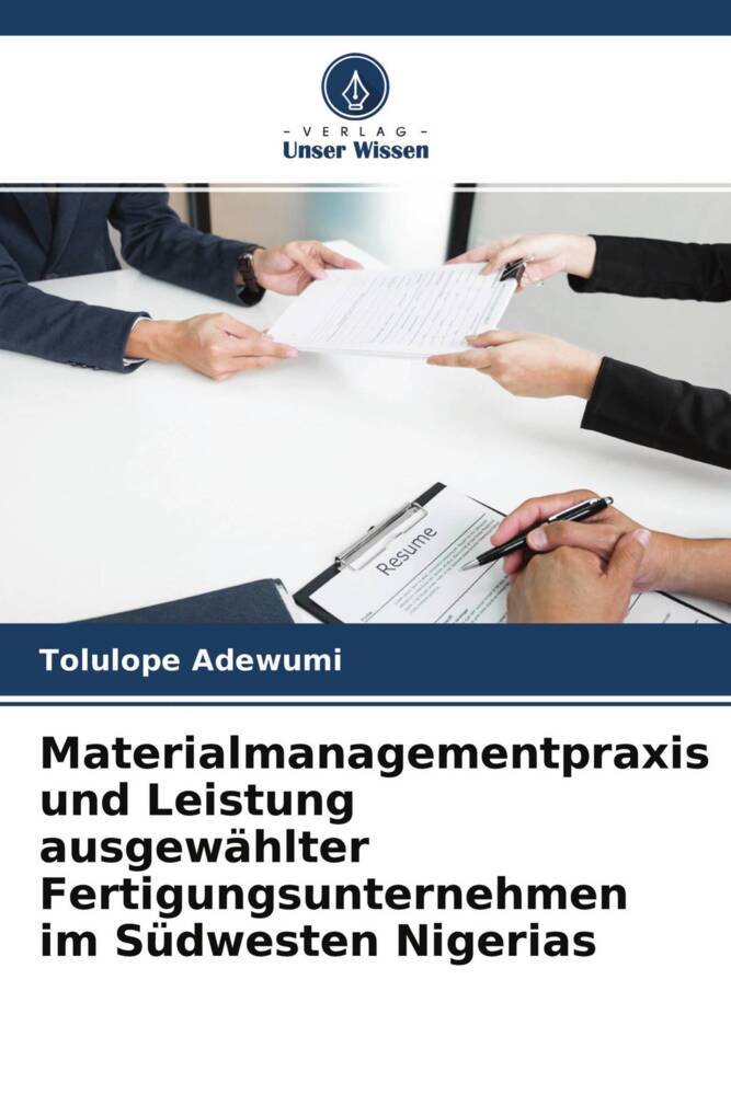 Materialmanagementpraxis und Leistung ausgewählter Fertigungsunternehmen im Südwesten Nigerias