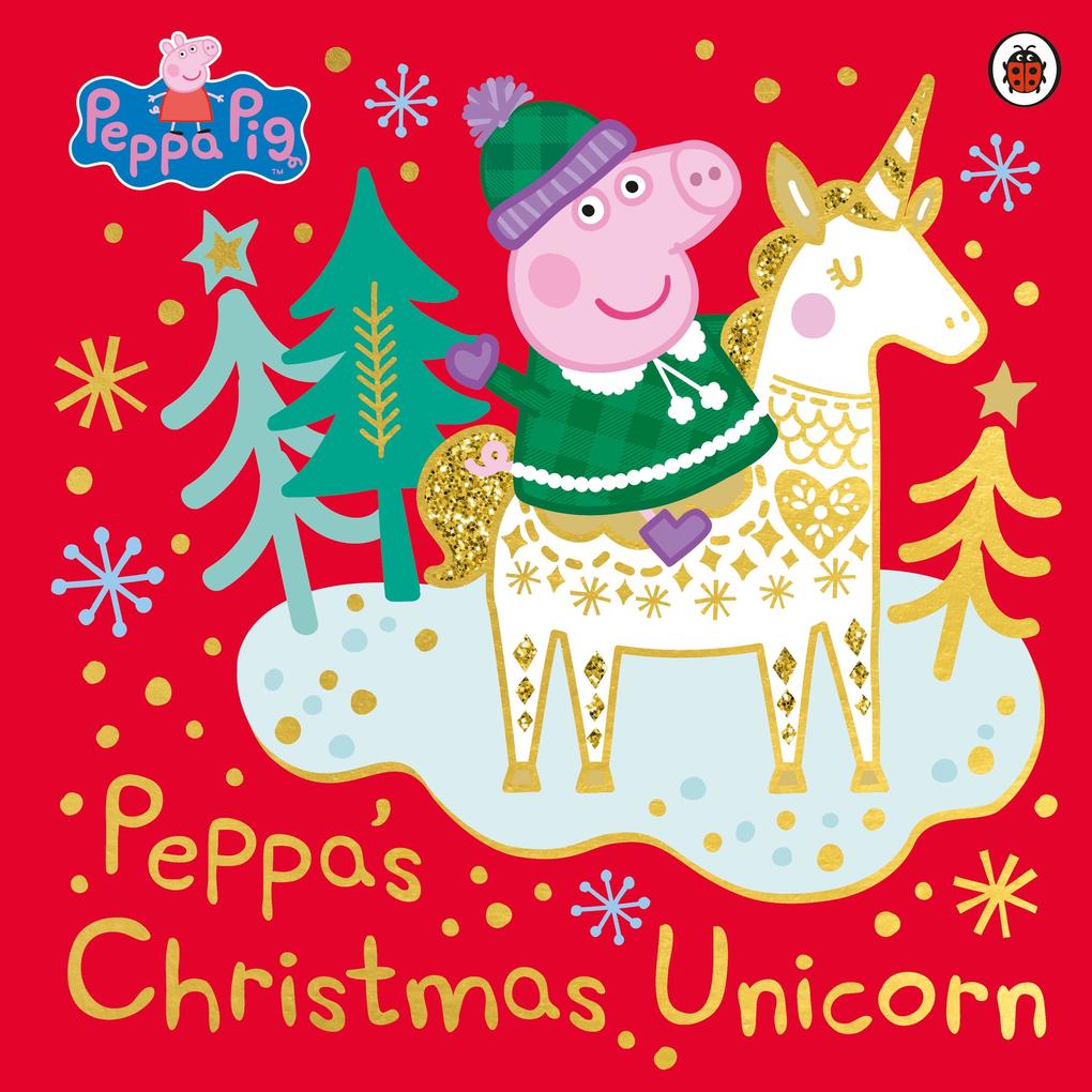 Peppa Pig: Peppa‘s Christmas Unicorn