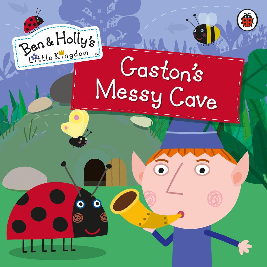 Ben and Holly‘s Little Kingdom: Gaston‘s Messy Cave Storybook