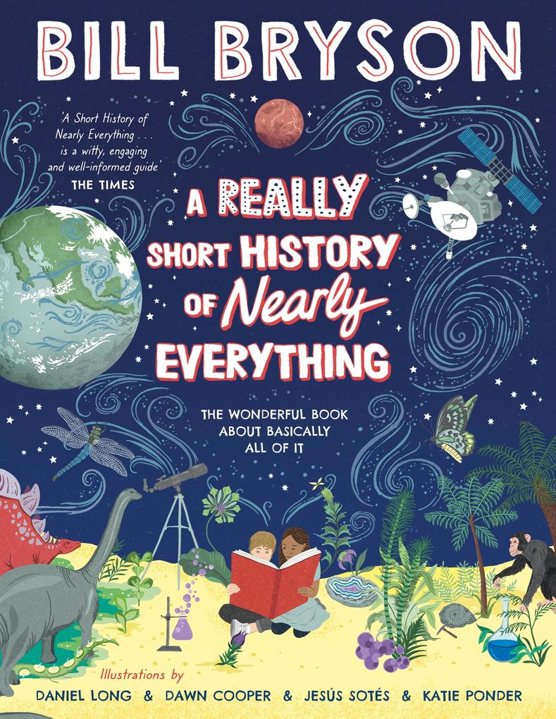 Penguin Random House Children's Uk A Really Short History Of Nearly Everything