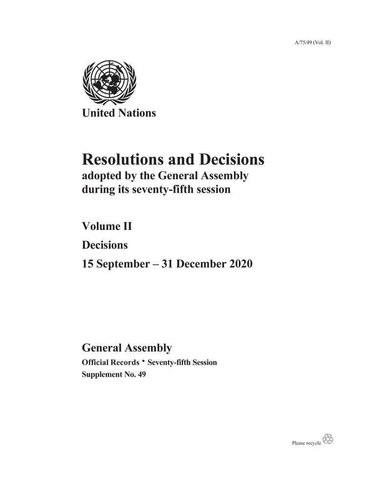 Resolutions and Decisions Adopted by the General Assembly During its Seventy-fifth Session: Volume II