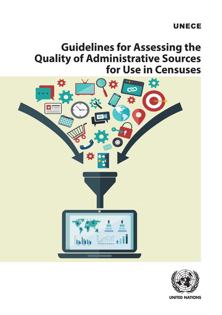 Guidelines for Assessing the Quality of Administrative Sources for Use in Censuses