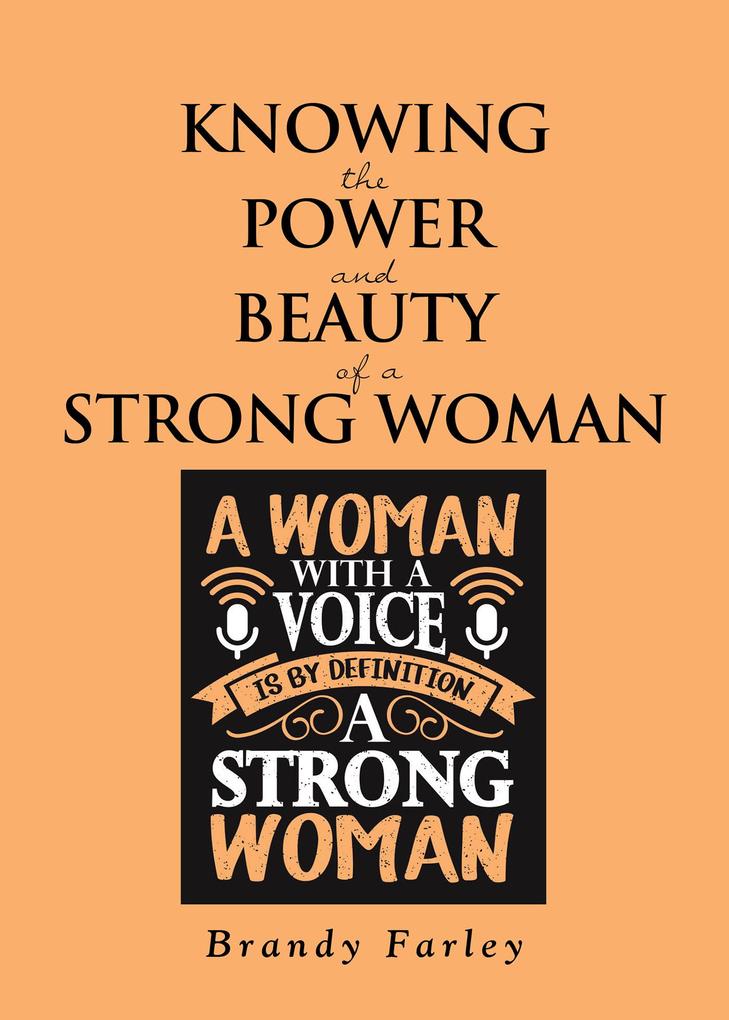 Knowing the Power and Beauty of a Strong Woman