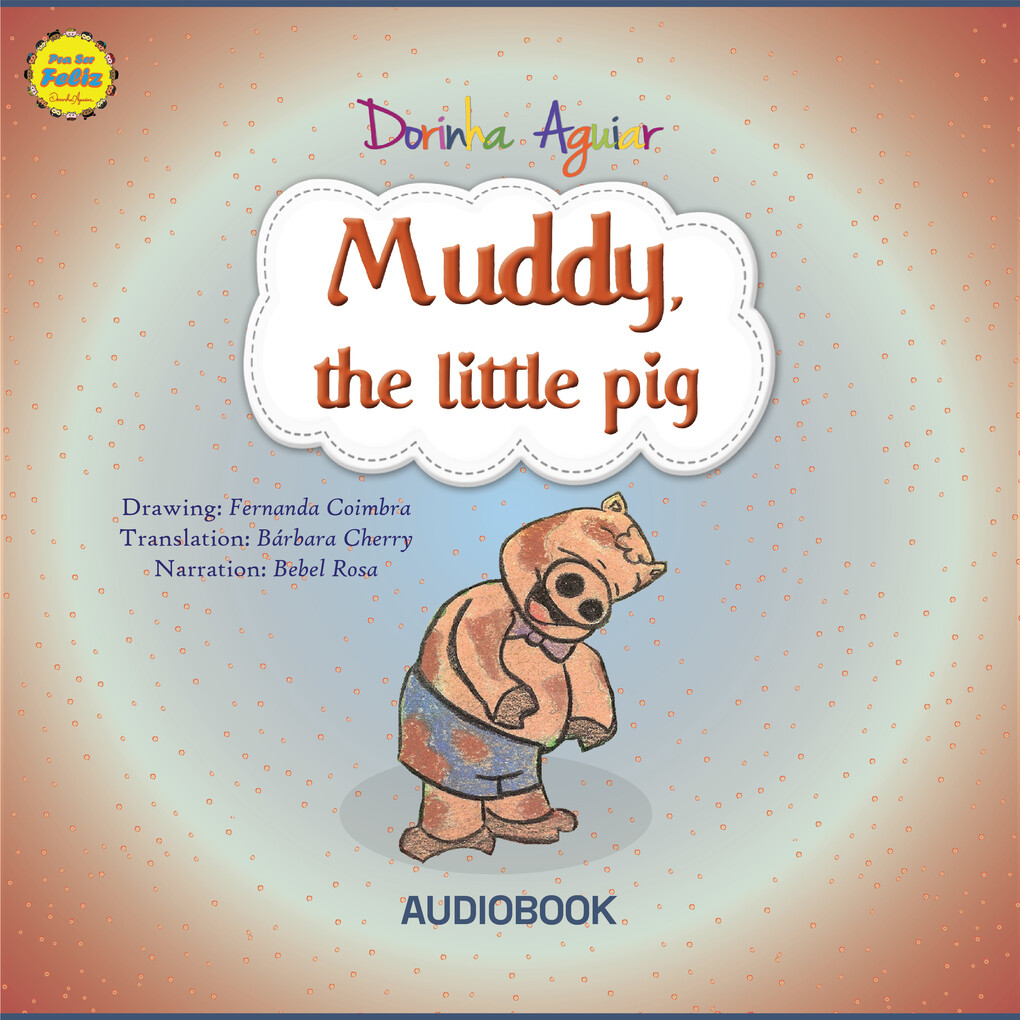 Muddy the little pig