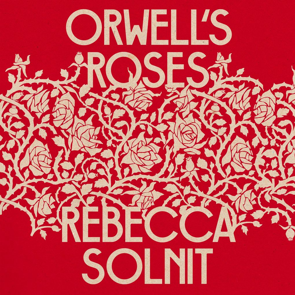 Orwell's Roses