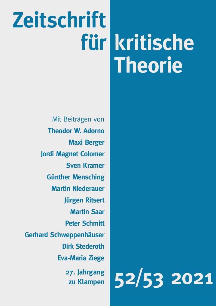 Zeitschrift für kritische Theorie / Zeitschrift für kritische Theorie Heft 52/53