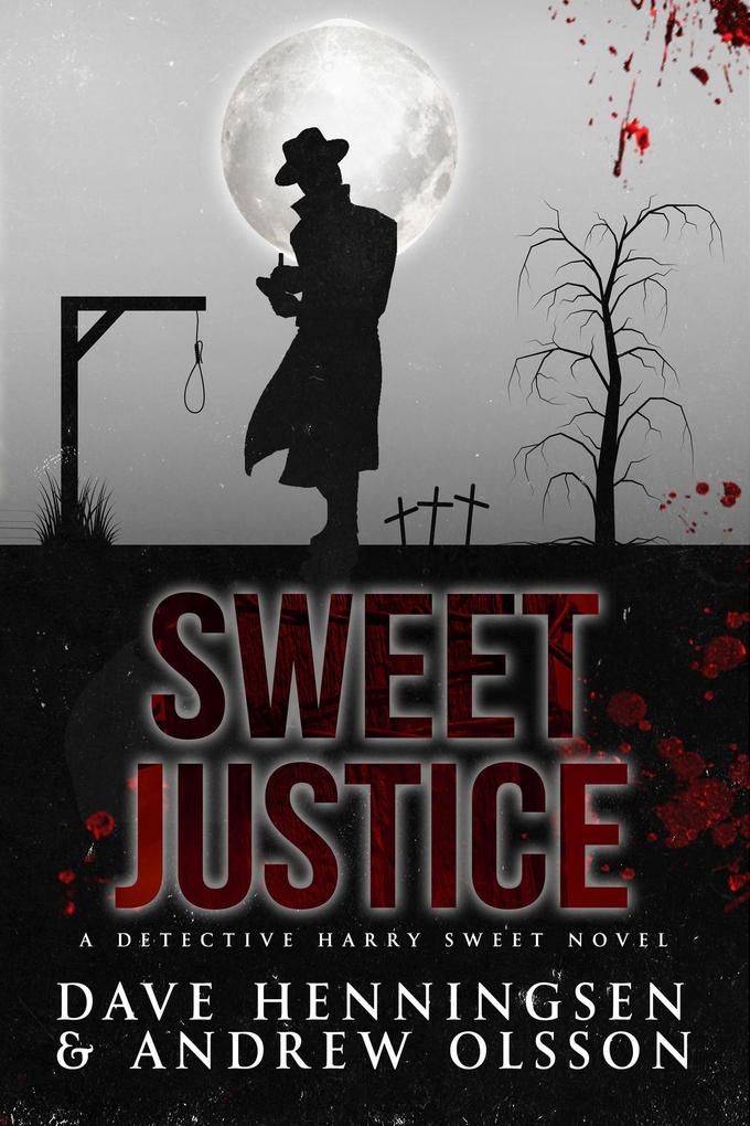 Sweet Justice (Detective Harry Sweet #2)