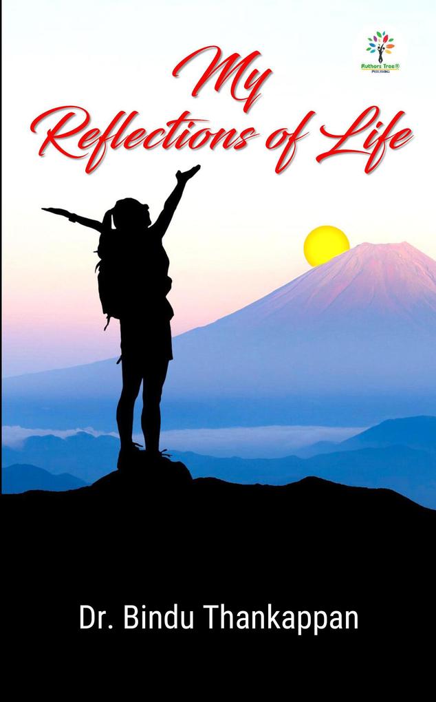 My Reflections of Life (Poetry #1)
