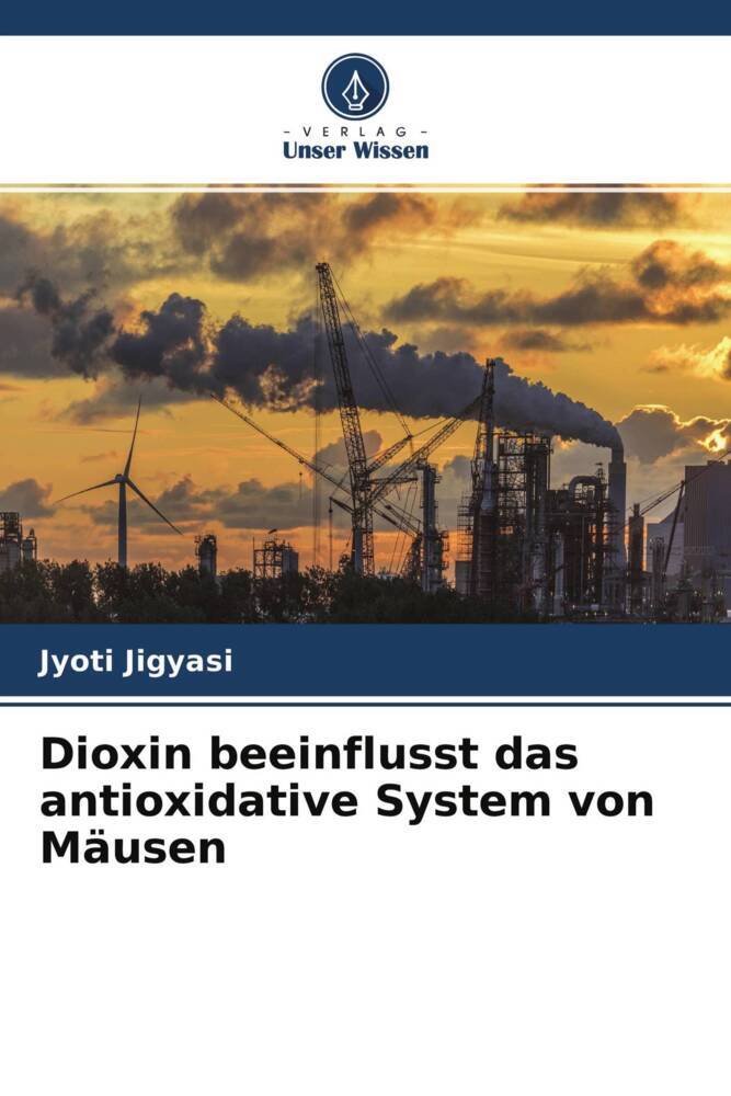 Dioxin beeinflusst das antioxidative System von Mäusen