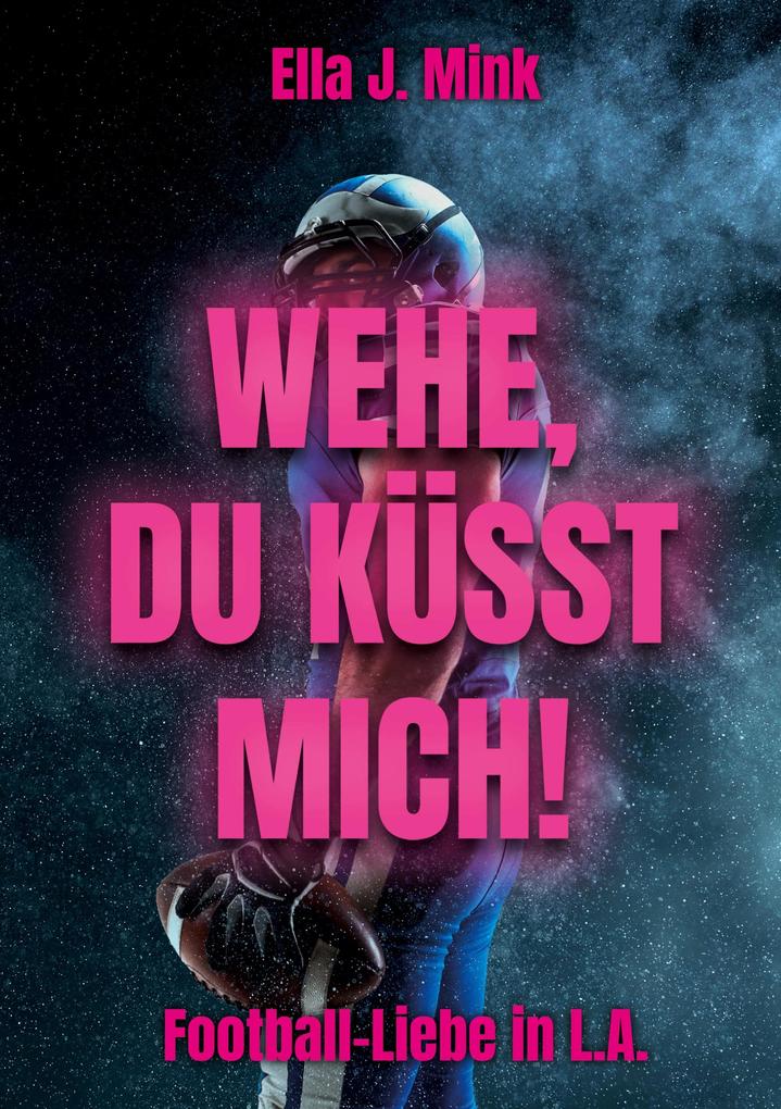 Wehe du küsst mich!