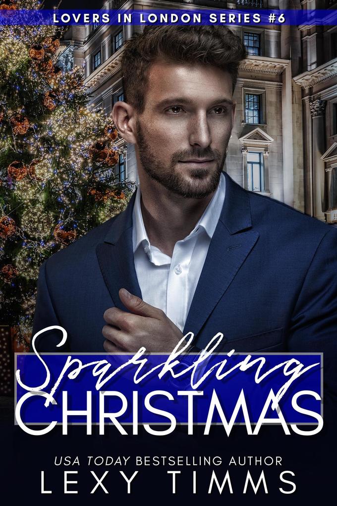 Sparkling Christmas (Lovers in London Series #6)