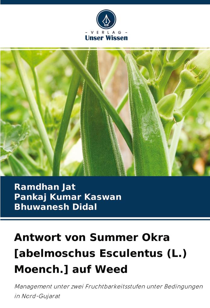 Antwort von Summer Okra [abelmoschus Esculentus (L.) Moench.] auf Weed