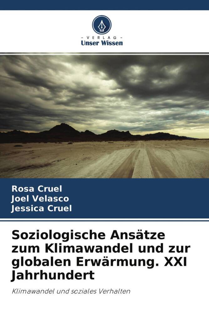 Soziologische Ansätze zum Klimawandel und zur globalen Erwärmung. XXI Jahrhundert