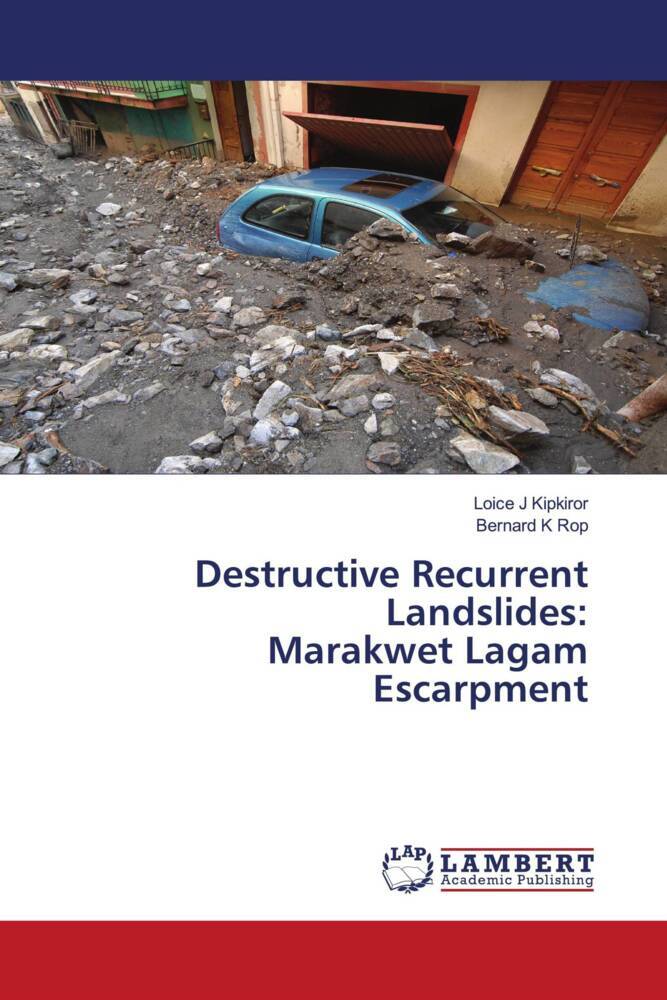 Destructive Recurrent Landslides: Marakwet Lagam Escarpment