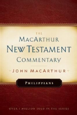 Philippians MacArthur New Testament Commentary: Volume 21 - John Macarthur