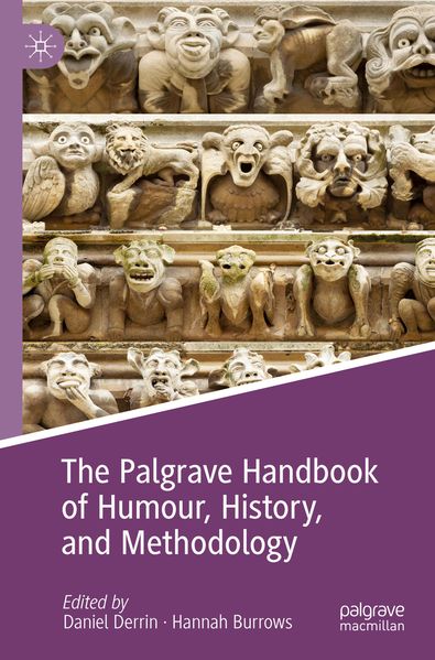 The Palgrave Handbook of Humour History and Methodology