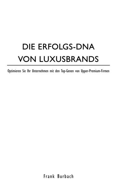 DIE ERFOLGS-DNA VON LUXUSBRANDS
