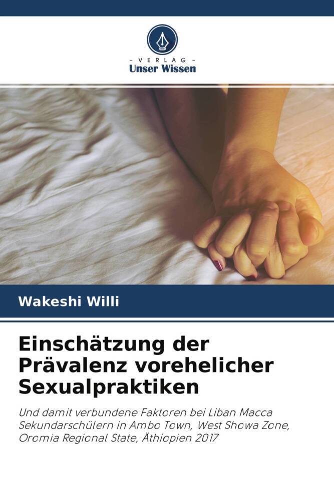 Einschätzung der Prävalenz vorehelicher Sexualpraktiken