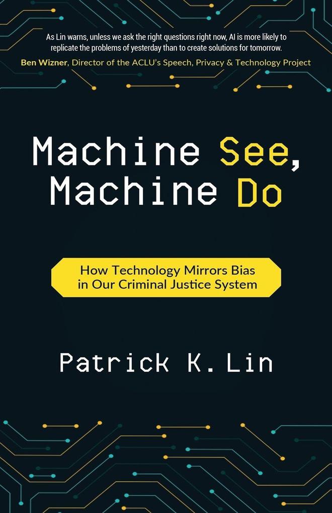 Machine See Machine Do