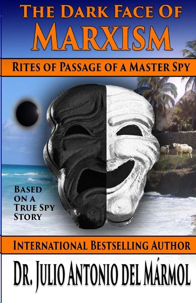 The Dark Face of Marxism