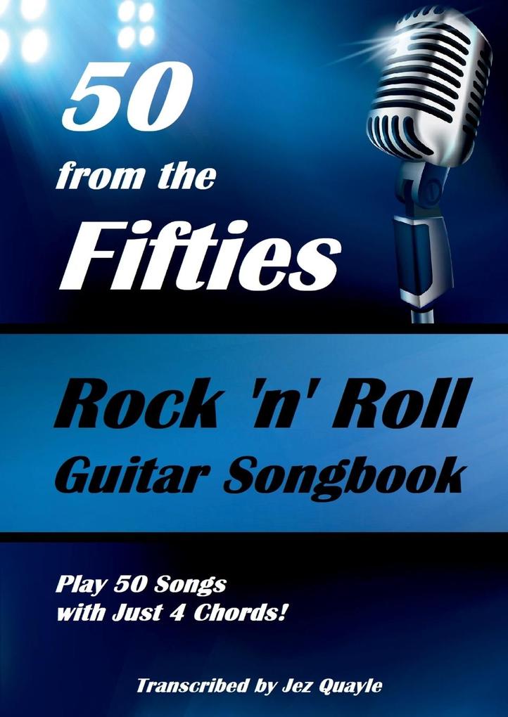 50 from the Fifties - Rock ‘n‘ Roll Guitar Songbook
