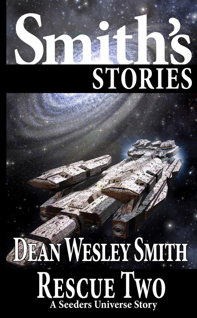 Rescue Two: A Seeders Universe Story