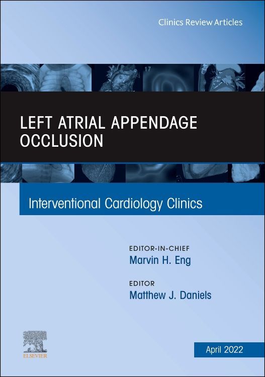 Left Atrial Appendage Occlusion an Issue of Interventional Cardiology Clinics