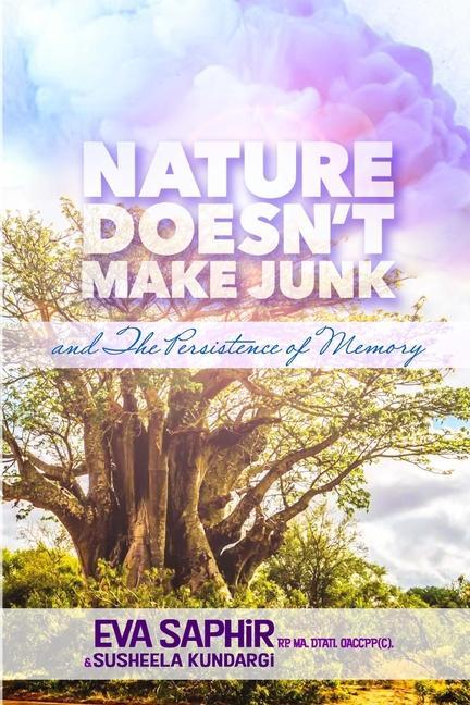 Nature Doesn‘t Make Junk