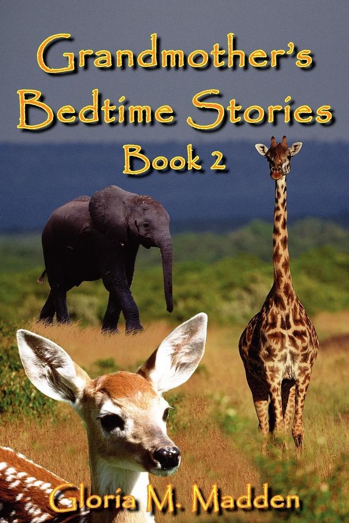 Grandmother‘s Bedtime Stories Book 2