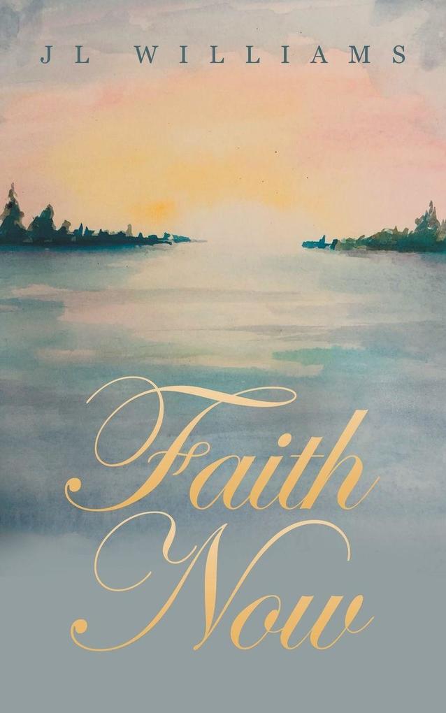 Faith Now