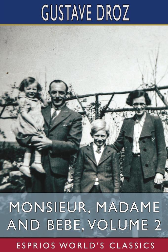 Monsieur Madame and Bebe Volume 2 (Esprios Classics)