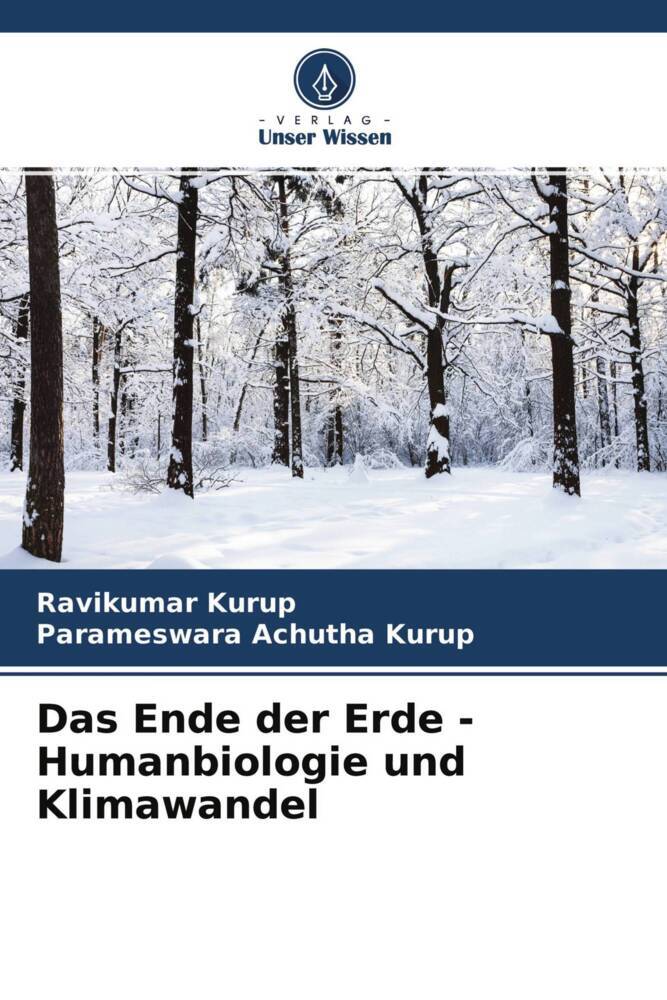 Das Ende der Erde - Humanbiologie und Klimawandel