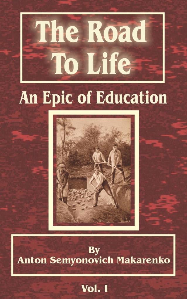 The Road to Life