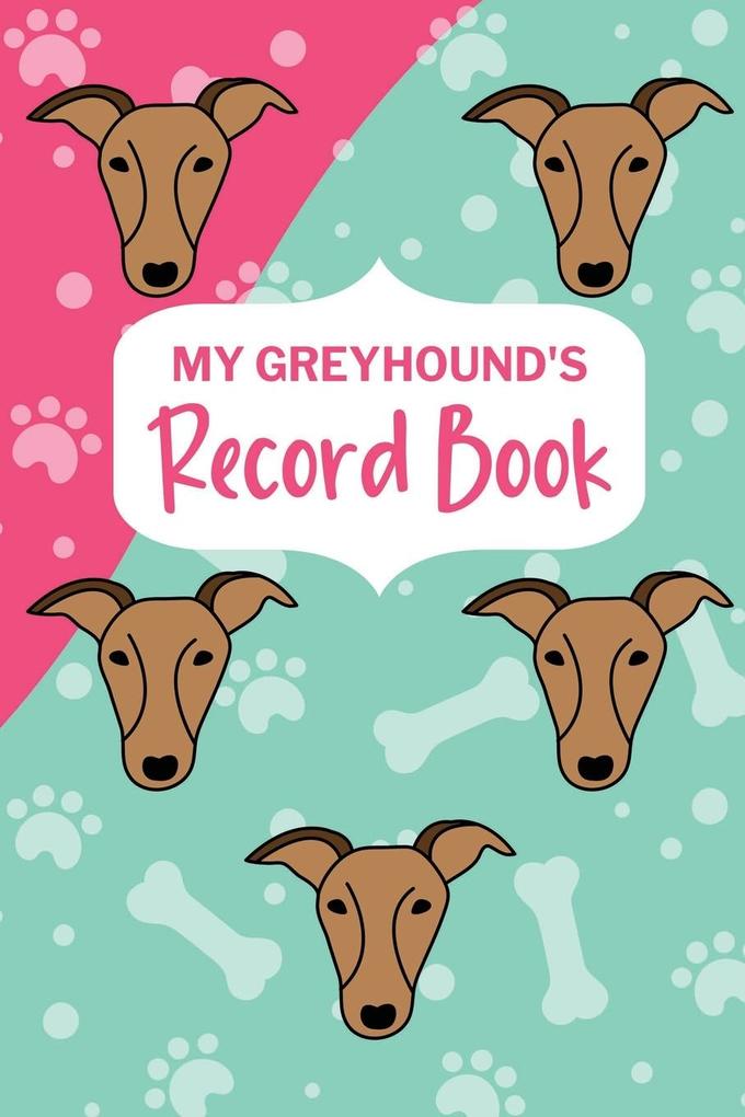 My Greyhound‘s Record Book
