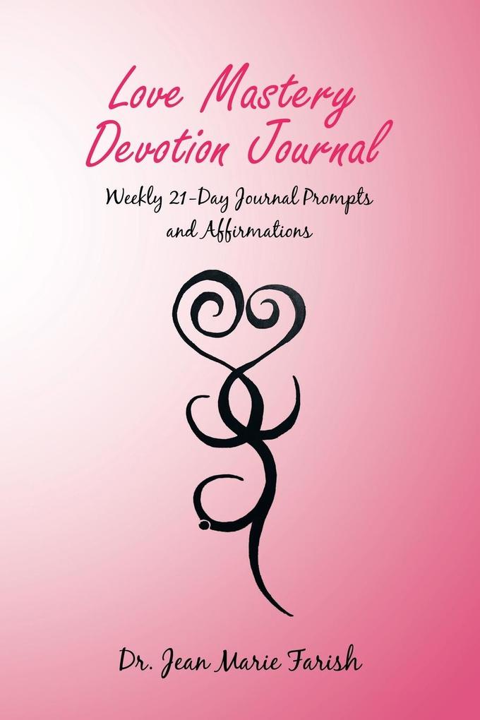 Love Mastery Devotion Journal