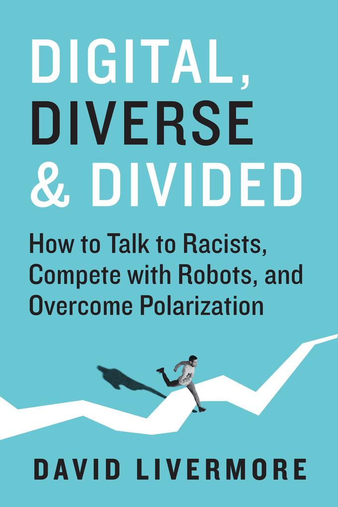 Digital Diverse & Divided