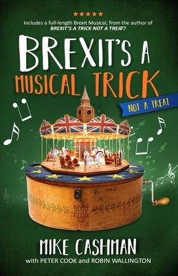 Brexit‘s A Musical Trick
