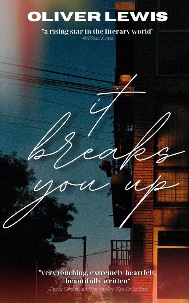 It Breaks You Up