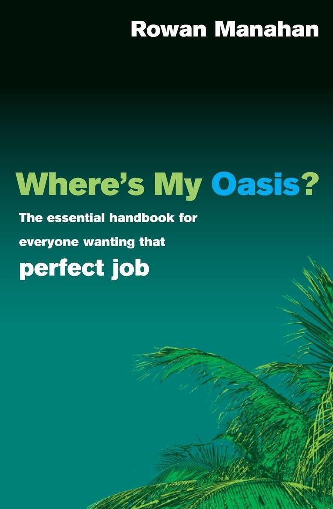 Where's My Oasis?