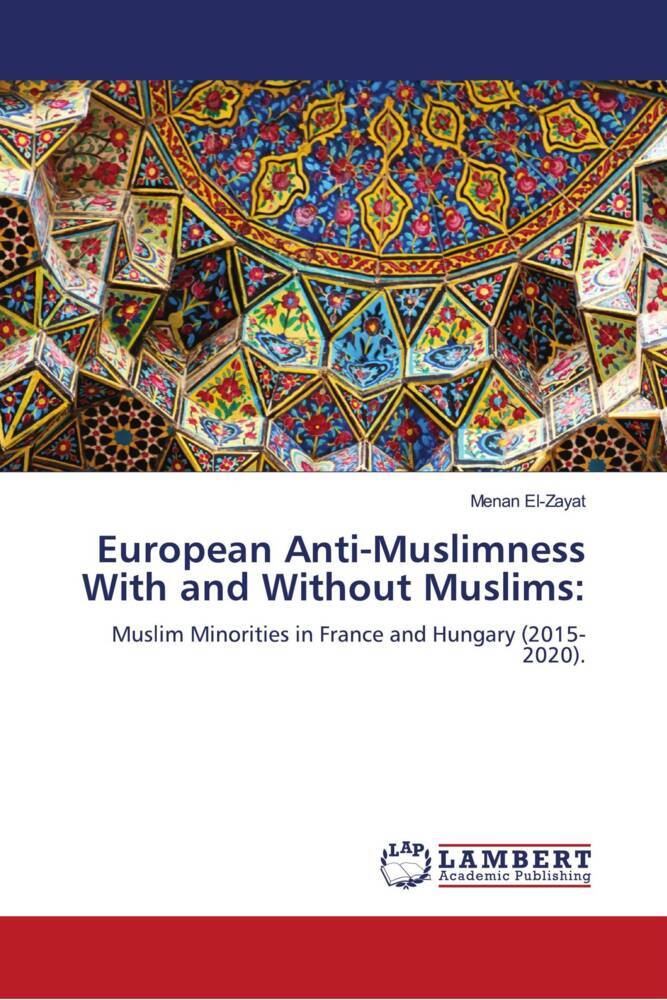 European Anti-Muslimness With and Without Muslims: