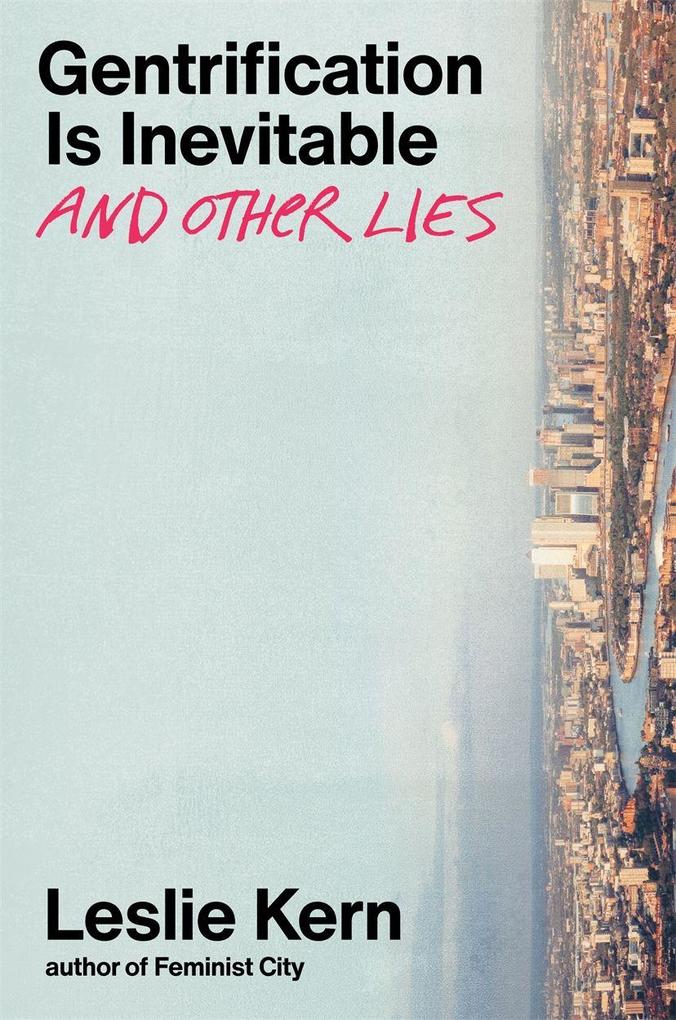 Verso Books Gentrification Is Inevitable And Other Lies