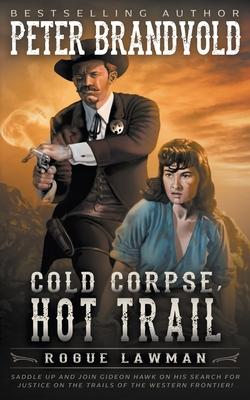 Cold Corpse Hot Trail
