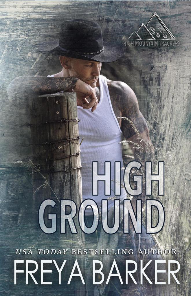 High Ground (High Mountain Trackers #3)