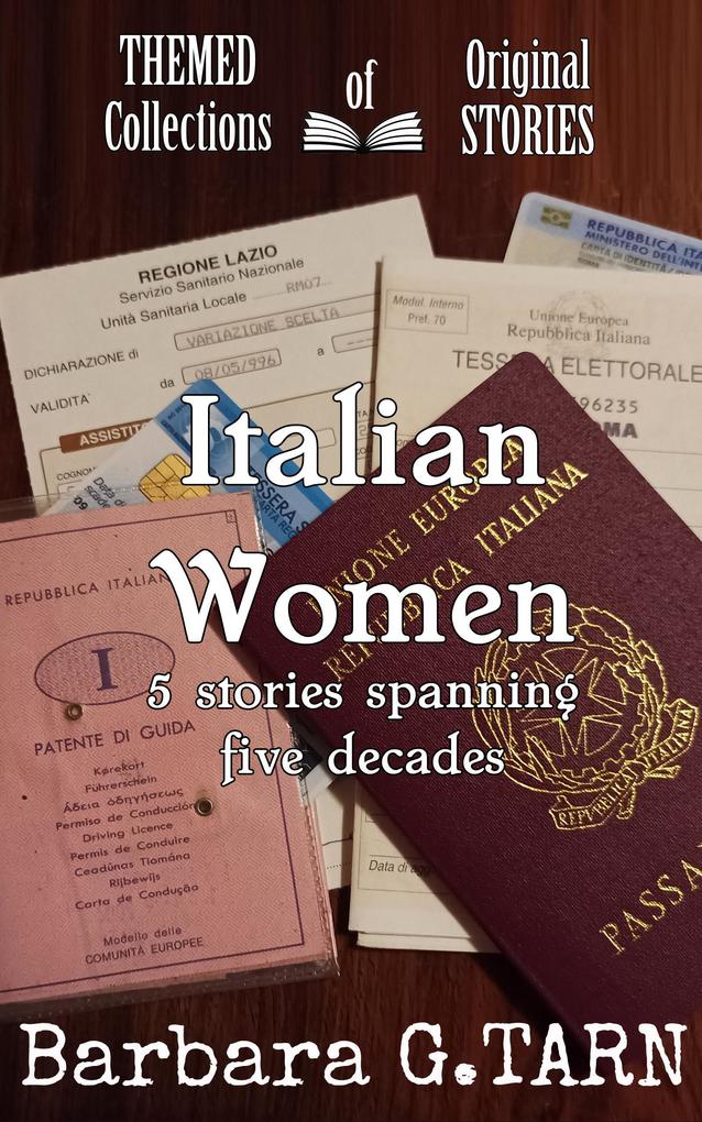 Italian Women (Themed Collections of Original Stories)