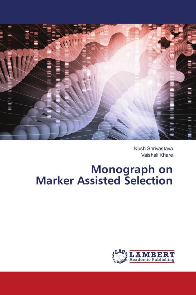 Monograph on Marker Assisted Selection